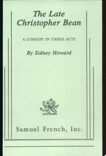 The Late Christopher Bean A Comedy in Three Acts