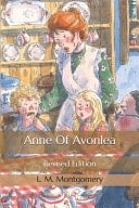 Anne Of Avonlea Revised Edition