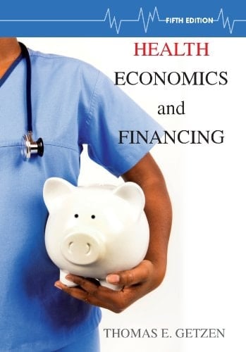Health Economics and Financing, 5th Edition