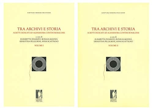 Tra archivi e storia scritti dedicati ad Alessandra Contini Bonacossi