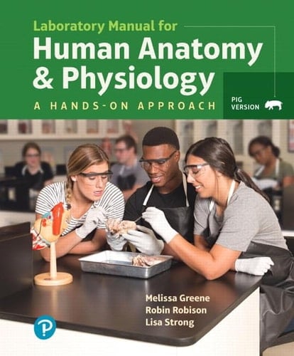 Laboratory Manual for Human Anatomy & Physiology A Hands-On Approach, Pig Version