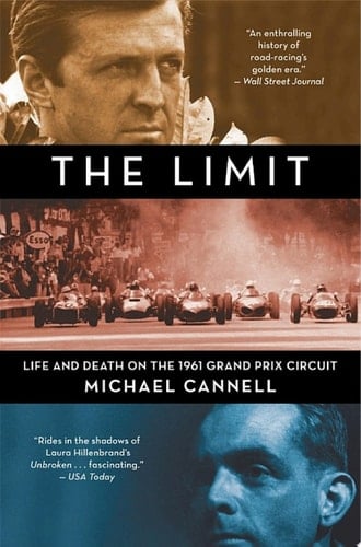 The Limit Life and Death on the 1961 Grand Prix Circuit