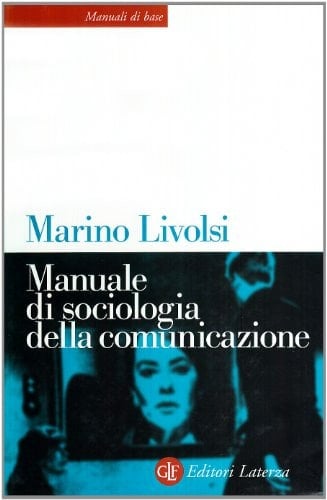 Manuale di sociologia della comunicazione