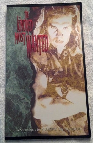 The Kindred Most Wanted (Vampire - the Masquerade)