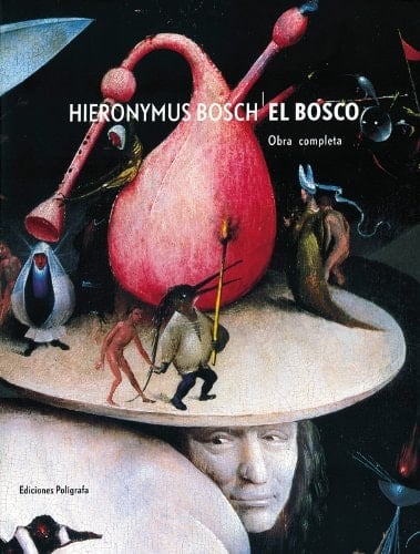 Hieronymus Bosch (El Bosco). Obra completa
