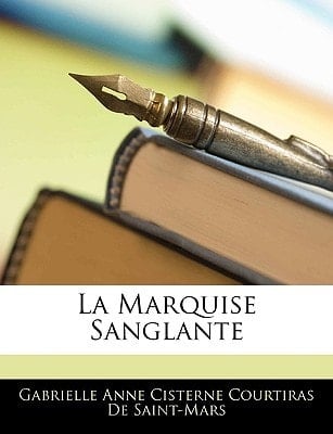 La Marquise Sanglante (German Edition)