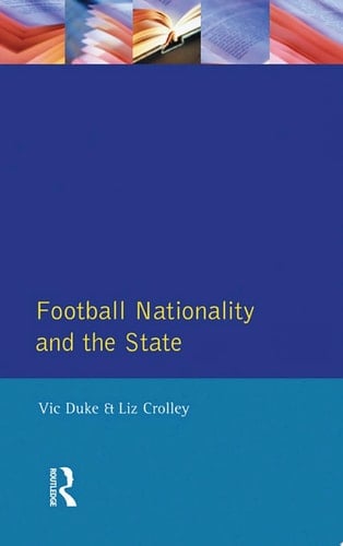 Football, Nationality and the State