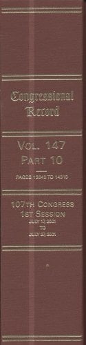 Congressional Record, V. 147, Pt. 10, July 17, 2001 to July 27 2001