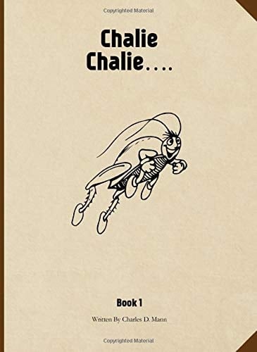 Chalie Chalie... Book One