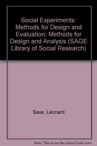 Social Experiments Methods for Design and Evaluation