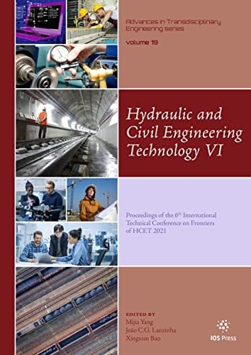 Hydraulic and Civil Engineering Technology VI Proceedings of the 6th International Technical Conference on Frontiers of HCET 2021