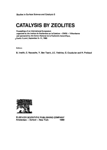 Catalysis by zeolites: Proceedings of an international symposium (Studies in surface science and catalysis)
