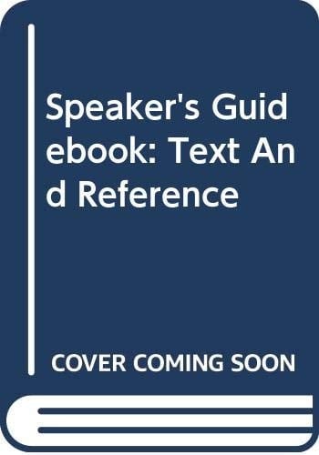 A Speaker's Guidebook Text and Reference