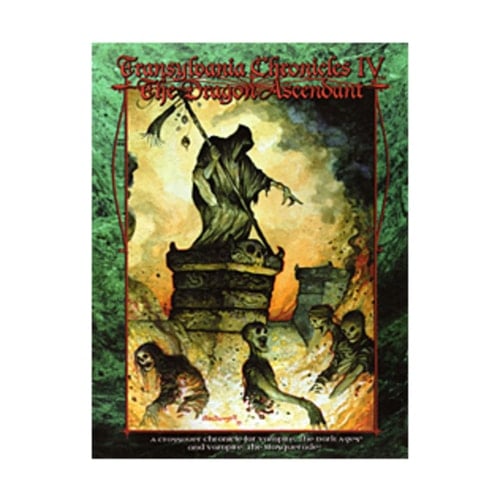 Transylvania Chronicles Volume 4: The Dragon Ascendant
