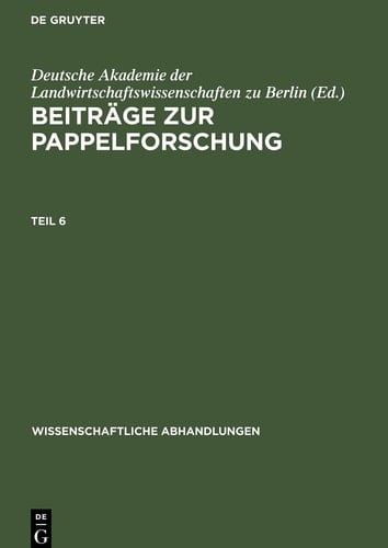 Beiträge Zur Pappelforschung. Teil 6