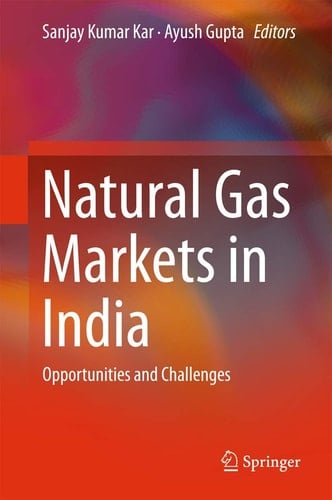 Natural Gas Markets in India Opportunities and Challenges