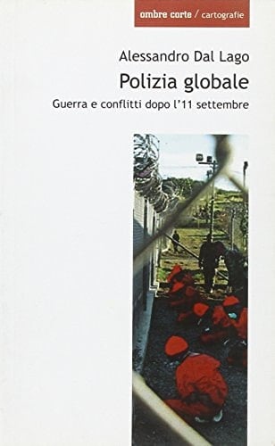 Polizia globale guerra e conflitti dopo l'11 settembre