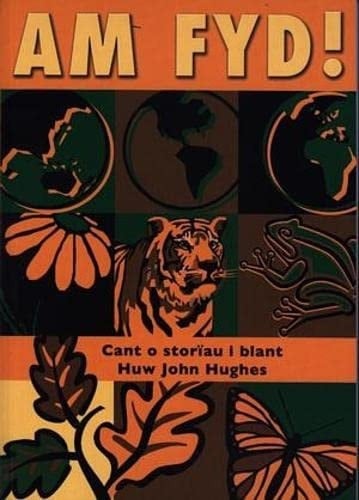 Am Fyd! Cant o Storïau I Blant