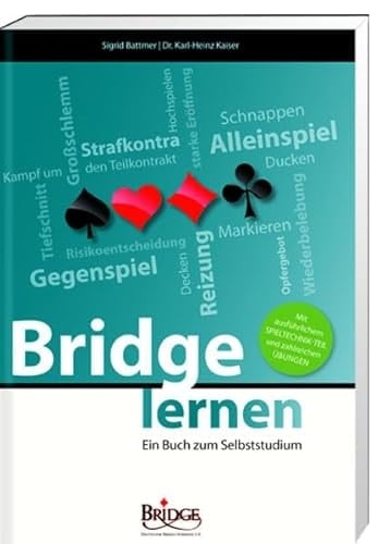 Bridge lernen Ein Buch zum Selbststudium. Bridge lernen : Ein Buch zum Selbststudium