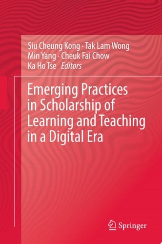 Emerging Practices in Scholarship of Learning and Teaching in a Digital Era