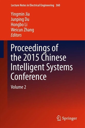 Proceedings of the 2015 Chinese Intelligent Systems Conference Volume 2
