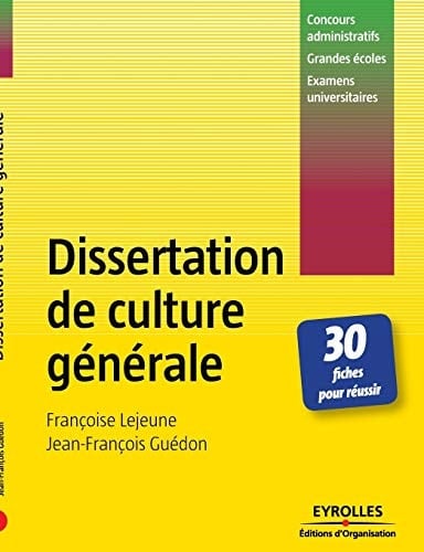 Dissertation de culture générale 30 fiches pour réussir
