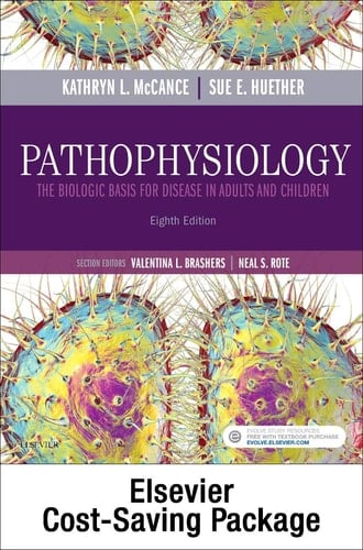 Pathophysiology - Text and Study Guide Package The Biologic Basis for Disease in Adults and Children