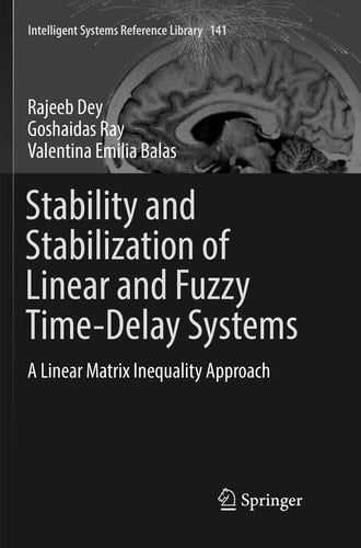 Stability and Stabilization of Linear and Fuzzy Time-Delay Systems A Linear Matrix Inequality Approach