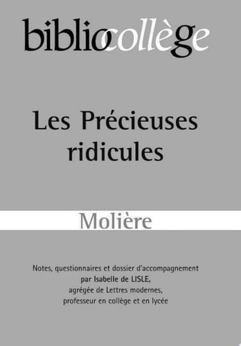 Bibliocollège - Les Précieuses ridicules, Molière