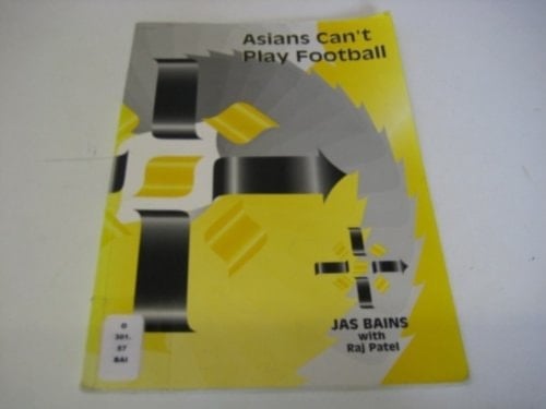 Asians Can't Play Football