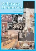 Belgrave Memories 1945 to 2005