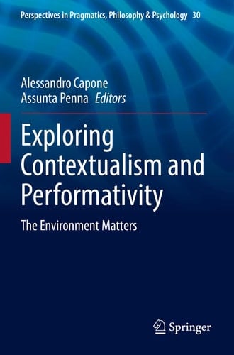 Exploring Contextualism and Performativity The Environment Matters