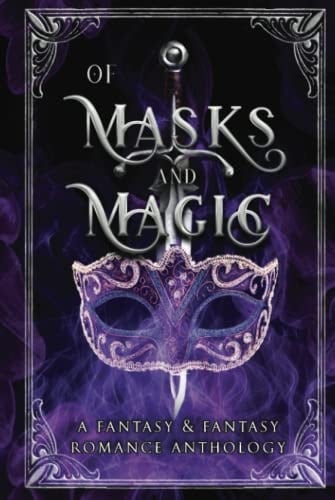 Of Masks and Magic