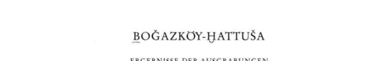 Die Reliefkeramik von Boǧazköy Grabungskampagnen 1906-1912, 1931-1939, 1952-1978