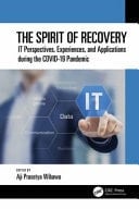 The Spirit of Recovery It Perspective, Experience, and Application During Covid Pandemic