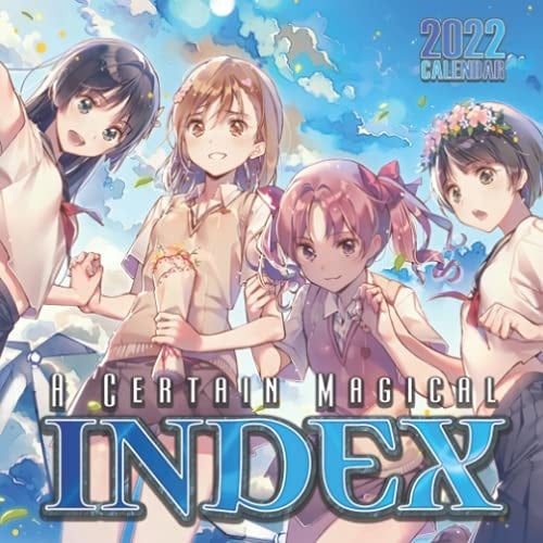 A Certain Magical Index Calendar 2022: Anime-Manga OFFICIAL Calendar 2021-2022 ,Calendar Planner 2022-2023 with High Quality Pictures for Fans Around the World!