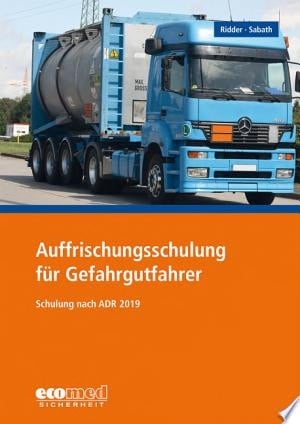 Auffrischungsschulung für Gefahrgutfahrer