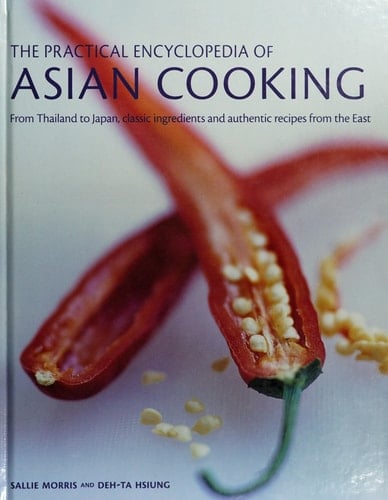The Practical Encyclopedia of Asian Cooking