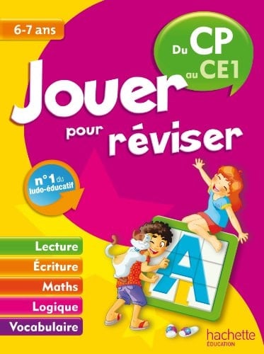 Jouer pour réviser Du CP au CE1 6-7 ans
