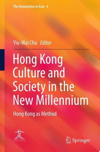 Hong Kong Culture and Society in the New Millennium