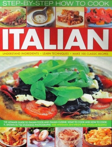 The Italian Kitchen An A-Z of Ingredients and Classic Recipes