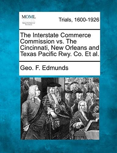 The Interstate Commerce Commission vs. The Cincinnati, New Orleans and Texas Pacific Rwy. Co. Et al.