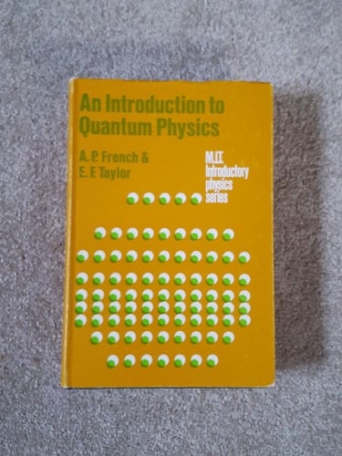 Introduction to Quantum Physics (MIT Introduction Physics)
