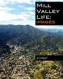 Mill Valley Life: Images