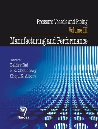 Pressure Vessels And Piping Vol 3 Manufacturing And Performance