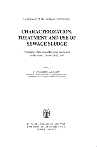 Characterization, Treatment and Use of Sewage Sludge Proceedings of the Second European Symposium held in Vienna, October 21–23, 1980