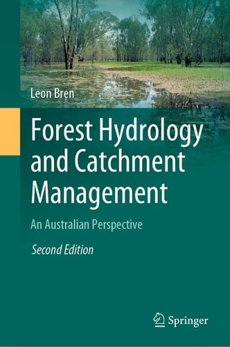 Forest Hydrology and Catchment Management An Australian Perspective