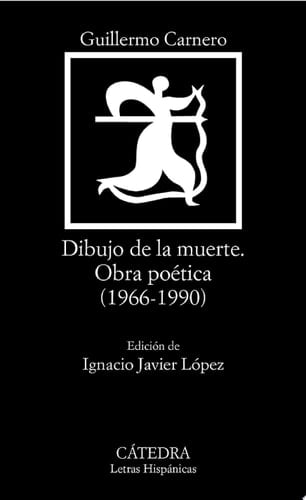 Dibujo de la muerte. Obra poética (1966-1990)