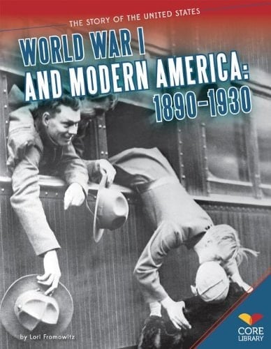 World War I and Modern America 1890-1930