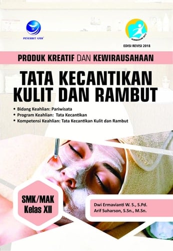 Produk Kreatif dan Kewirausahaan SMK/MAK Kelas XII - Bidang Keahlian Pariwisata, Program Keahlian Tata Kecantikan, Kompetensi Keahlian Tata Kecantikan Kulit dan Rambut